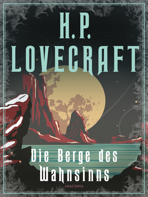 Title details for Die Berge des Wahnsinns by H. P. Lovecraft - Available